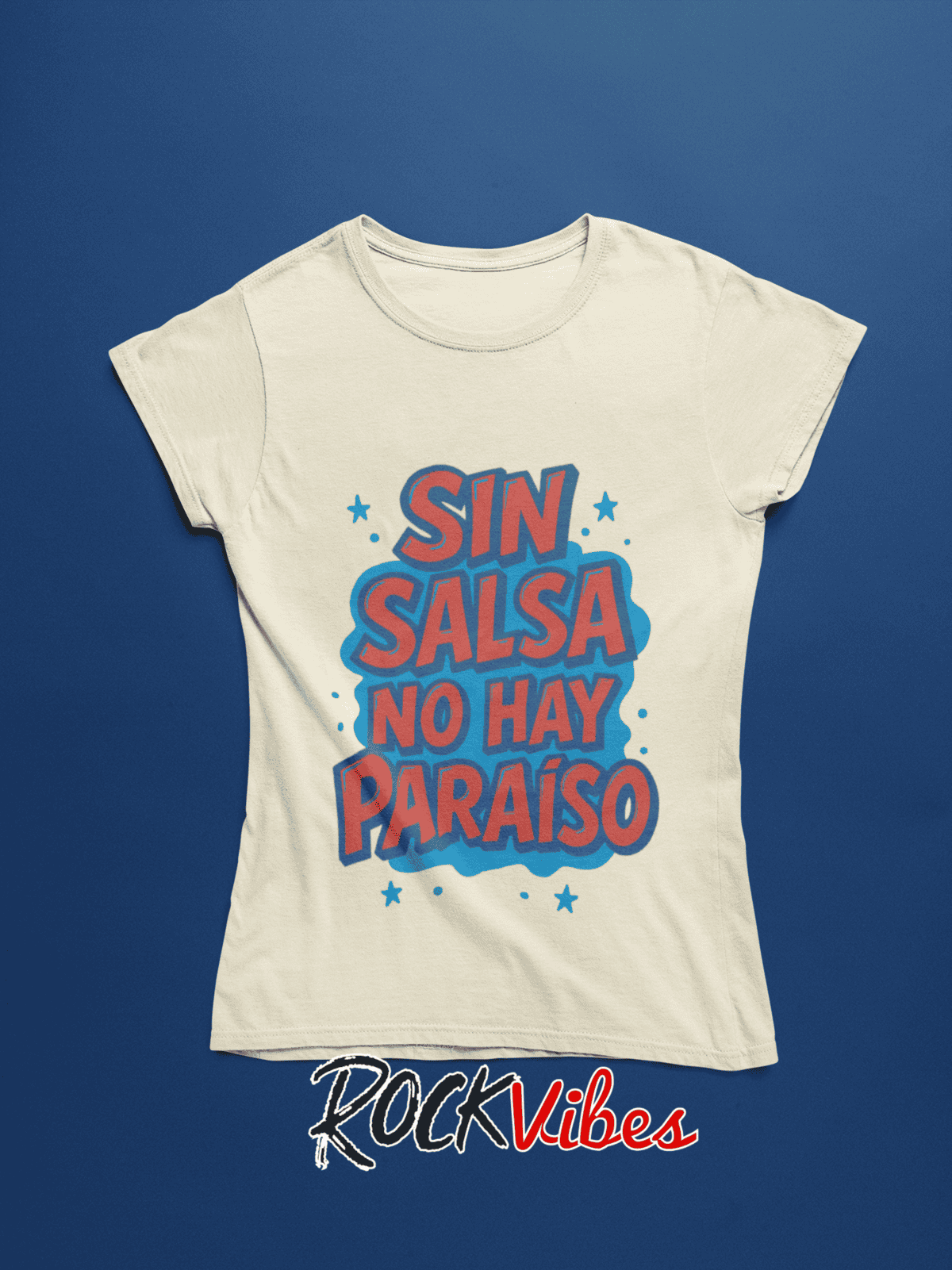 Camiseta Sin Salsa No Hay Paraíso - Mujer